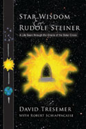 STAR WISDOM AND RUDOLF STEINER