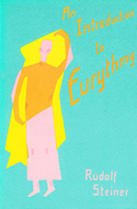 AN INTRODUCTION TO EURYTHMY