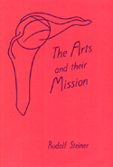 THE ARTS AND THEIR MISSION