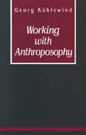 WORKING WITH ANTHROPOSOPHY