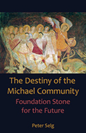 THE DESTINY OF THE MICHAEL COMMUNITY