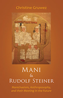 MANI AND RUDOLF STEINER