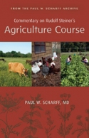 COMMENTARY ON RUDOLF STEINER'S AGRICULTURE COURSE