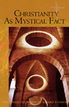 CHRISTIANITY AS A MYSTICAL FACT
