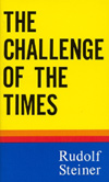 THE CHALLENGE OF THE TIMES