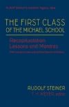 THE FIRST CLASS OF THE MICHAEL SCHOOL