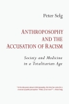 ANTHROPOSOPHY AND THE ACCUSATION OF RACISM