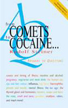 FROM COMETS TO COCAINE...