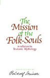 THE MISSION OF THE FOLK-SOULS